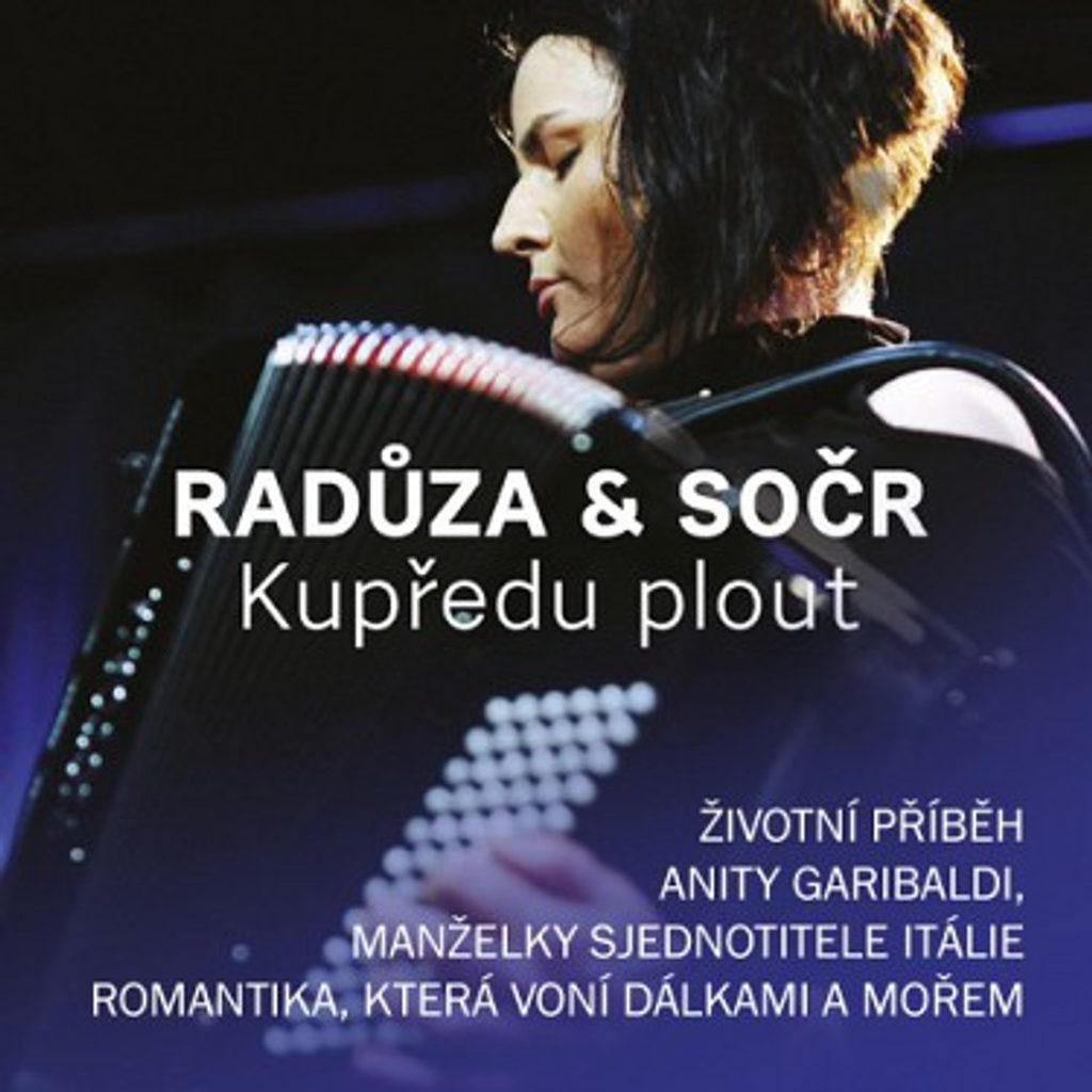 Radůza a SOČR : Kupředu plout, CD