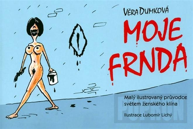 Věra Dumková, Lubomír Lichý - Moje frnda, KNIHA