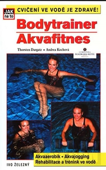 Andrea Kochová, Thorsten Dargatz - Bodytrainer: Akvafitnes, KNIHA