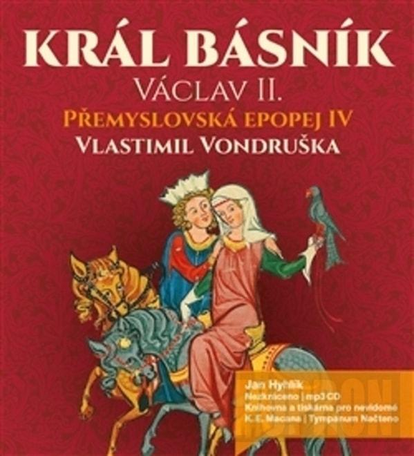 Jan Hyhlík - Přemyslovská epopej IV-Václav II (Vl.Vondruška), CD