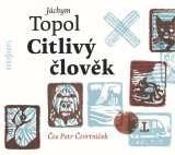 Topol: Citlivý člověk (MP3-CD)